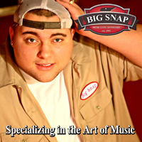 Big Snap - Specializing In The Art Of Music