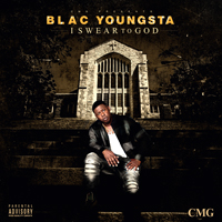 Blac Youngsta - I Swear To God (Mixtape)