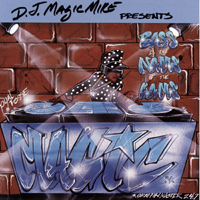 DJ Magic Mike - Bass Is The Name Of The Game
