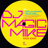 DJ Magic Mike - Bass Joint (12'' Promo Single)