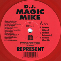 DJ Magic Mike - Represent The Single (12'' Single II)
