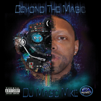 DJ Magic Mike - Beyond The Magic (CD 1)