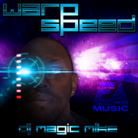 DJ Magic Mike - Warp Speed [Single]