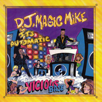 DJ Magic Mike - It`s Automatic (12'' Single)