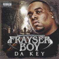 Frayser Boy - Da Key
