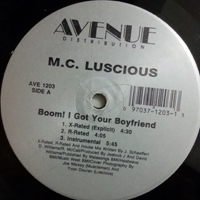 MC Luscious - Boom! I Got Your Boyfriend (12'' Single)
