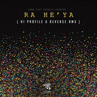 Sub6 - Ra He Ya (Hi Profile & Reverse Remix) [Single]