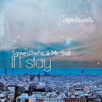 Synesthetic - If I Stay [EP]
