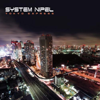 System Nipel - Tokyo Express [EP]