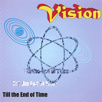 Vision (FIN) - Till The End Of Time