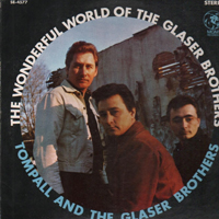 Tompall & The Glaser Brothers - The Wonderful World Of The Glaser Brothers