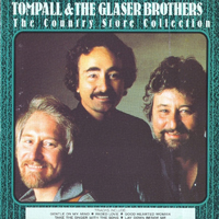 Tompall & The Glaser Brothers - The Country Store Collection
