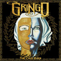 Gringo (GBR) - The Cold Burn