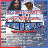 Oak Cliff Assassin - We From Da` Same Click