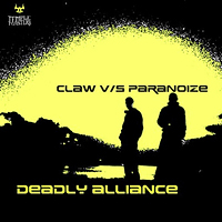 Claw - Deadly Alliance (split with Paranoize)