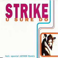 Strike (GBR) - U Sure Do [EP]