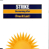 Strike (GBR) - The Morning After (Free At Last) [12'' Single]