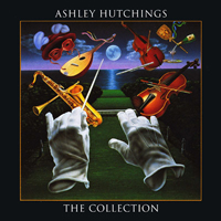 Hutchings, Ashley - The Collection
