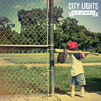 City Lights - In It To Win It