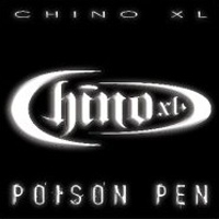 Chino XL - Poison Pen