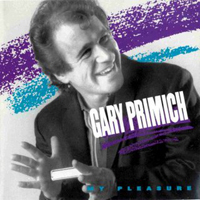 Primich, Gary - My Pleasure