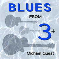 Quest, Michael - Blues From 3+