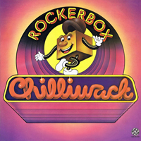 Chilliwack - Rocker Box