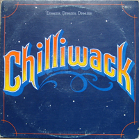 Chilliwack - Dreams Dreams Dreams