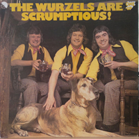 Wurzels - The Wurzels Are Scrumptious!