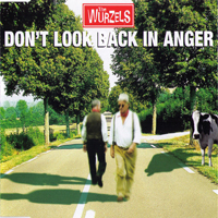 Wurzels - Don't Look Back In Anger (Single)