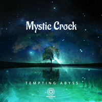 Mystic Crock - Tempting Abyss