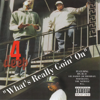 4 Deep - What`s Really Goin` On