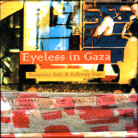 Eyeless In Gaza - Summer Salt & Subway Sun (CD 1)