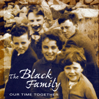 Black Family - Our Time Together