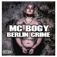 MC Bogy - Berlin Crime