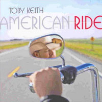 Toby Keith - American Ride (Single)