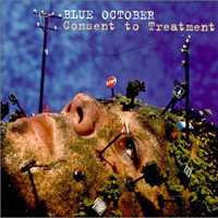 Blue October (USA) - Consent To Treatment
