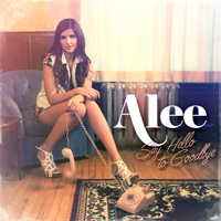 Alee - Say Hello to Goodbye [EP]