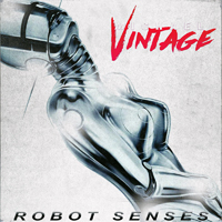 Michael Vintage - Robot senses [Single]