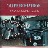 Supercharge (GBR) - Local Lads Make Good (LP)