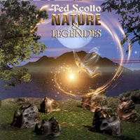 Scotto, Ted - The World Relaxation Series: Nature & Legendes