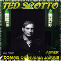 Scotto, Ted - Comme On N'Aima Jamais (EP)