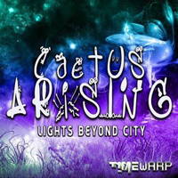 Cactus Arising - Lights Beyond City [EP]