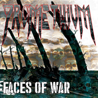 Promethium - Faces Of War
