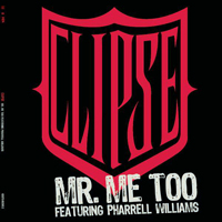 Pharrell Williams - Mr. Me Too (Feat. Clipse) (Single) (feat.