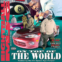 Eightball & M.J.G. - On Top Of The World