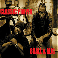 Eightball & M.J.G. - Classic Pimpin (mixtape, part 1)