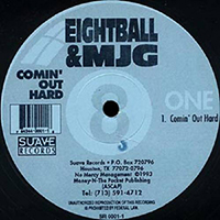 Eightball & M.J.G. - Comin' Out Hard (12