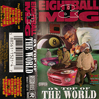 Eightball & M.J.G. - On Top Of The World (tape)