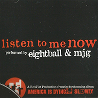 Eightball & M.J.G. - Listen To Me Now (CD Promo Single)